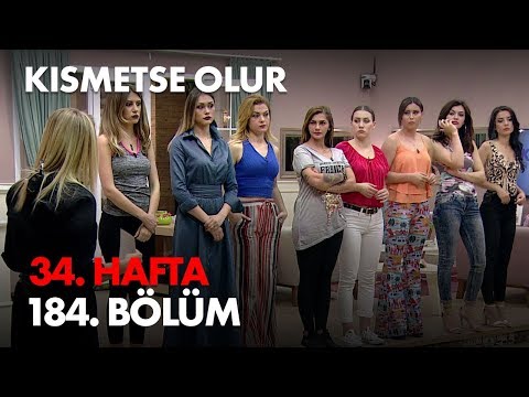 Kısmetse Olur 34. Hafta 184. Bölüm - Full Bölüm