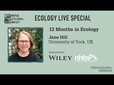 Ecology Live Special with Jane Hill - 12 Months In Ecology