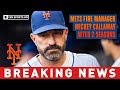 The New York Mets Fire Manager Mickey Callaway After 2 Seasons | Breaking News | CBS Sports HQ