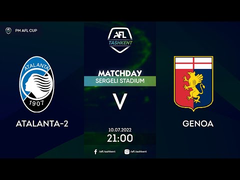 🏆 AFL CUP | 2 tur  ATALANTA 2-GENOA