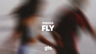 Parada - Fly (Lyrics)