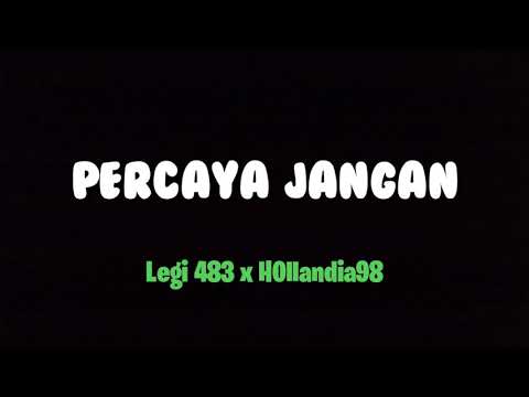 Percaya Jangan - Legi 483 x Sloopy_G_( hollandia98 )