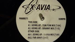 X Avia - Going Up (Yum Yum Mix)