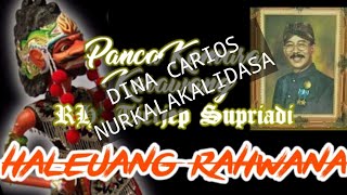Download lagu HALEUANG RAHWANA RH Tjetjep Supriadi / Cecep Supriadi Panca Komara Dina Carios NURKALAKALIDASA mp3 Download lagu HALEUANG RAHWANA RH Tjetjep Supriadi / Cecep Supriadi Panca Komara Dina Carios NURKALAKALIDASA mp3