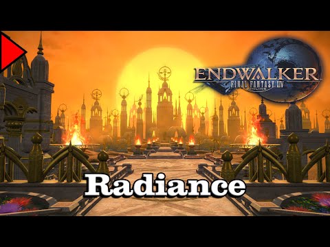 🎼 Radiance (𝐄𝐱𝐭𝐞𝐧𝐝𝐞𝐝) 🎼 - Final Fantasy XIV