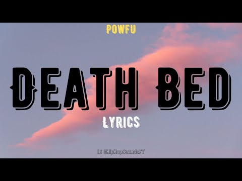 Powfu - death bed (Lyrics) don't stay away for too long
