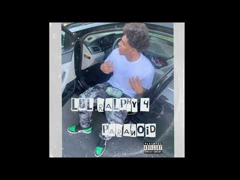 Lul Ralphy 4 -Paranoid (Official Audio) prod by. Slapaholick