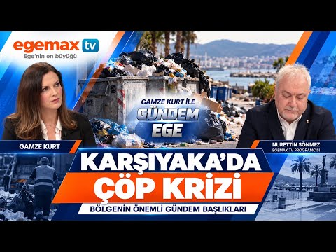 Karşıyaka’da Çöp Krizi! İzmir’de Neler Oluyor? | Nurettin Sönmez | Gündem Ege