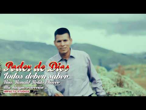 Ministerio poder de Dios | todos deben saber | mix huayno colección 2.