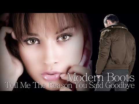 Modern Boots - Tell Me The Reason You Said Goodbye ( Vocal Extended Disco Mix ) NEW ITALO DISCO