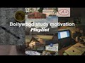Ultimate Bollywood Study Motivation playlist💡🎧🌷⚡💗