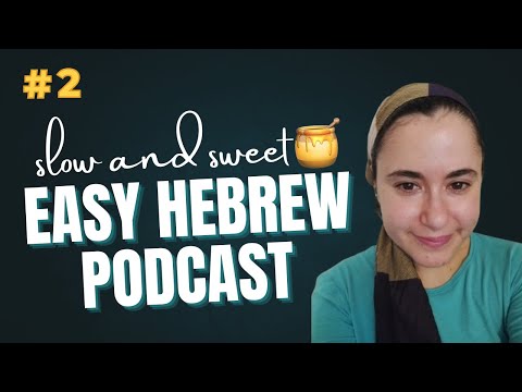Ep. 2 - Learn Hebrew with optimistic news 🎉✨ | חדשות טובות בעברית קלה | Simply Talk Hebrew