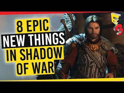 8 Epic New Things In Middle-earth: Shadow Of War