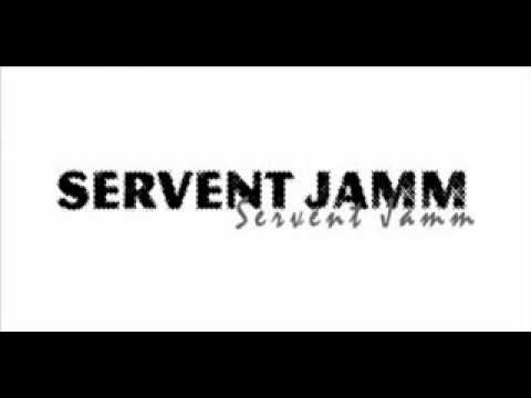 Servent jamm - cried out