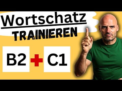 Wortschatz B2/C1 (mit Bildern) I Wortschatz trainieren