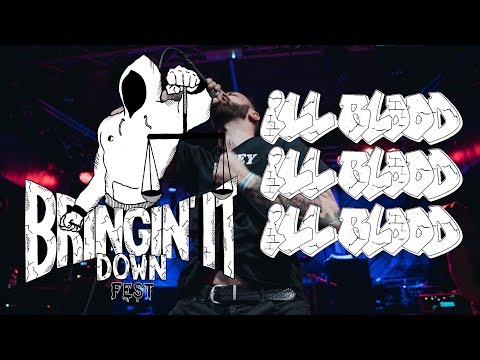 ILL BLOOD @ BRINGIN' IT DOWN FEST 2019 (full set)