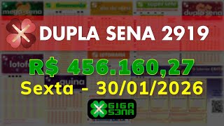 Resultado da Dupla Sena 2919, Sexta-feira, 30/01/2026