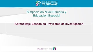 Aprendizaje basado en proyectos de investigación