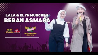 Download lagu LALA & ELYN MUNCHEN -  BEBAN ASMARA mp3