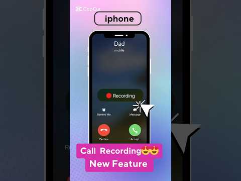 iPhone Call Recording Feature Finally Revealed! ios 18 😱📱 #shorts #shortfeed #iphone
