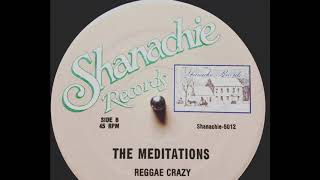 The Meditations - Reggae Crazy & Version (1985 Rubadub)