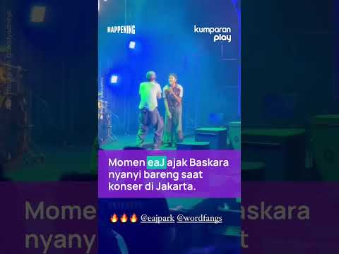 Momen eaJ Nyanyi Bareng Baskara