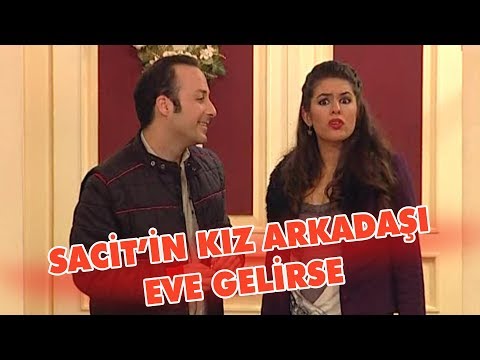 Sacit'in kız arkadaşı eve geliyor! - Avrupa Yakası