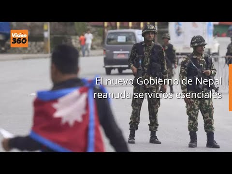 El nuevo Gobierno de Nepal reanuda servicios esenciales