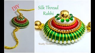 Raksha Bandhan Special | How to Make Silk Thread Rakhi at Home | Tutorial | www.knottythreadz.com