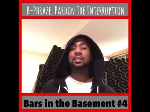 B-Phraze Pardon The Interruption