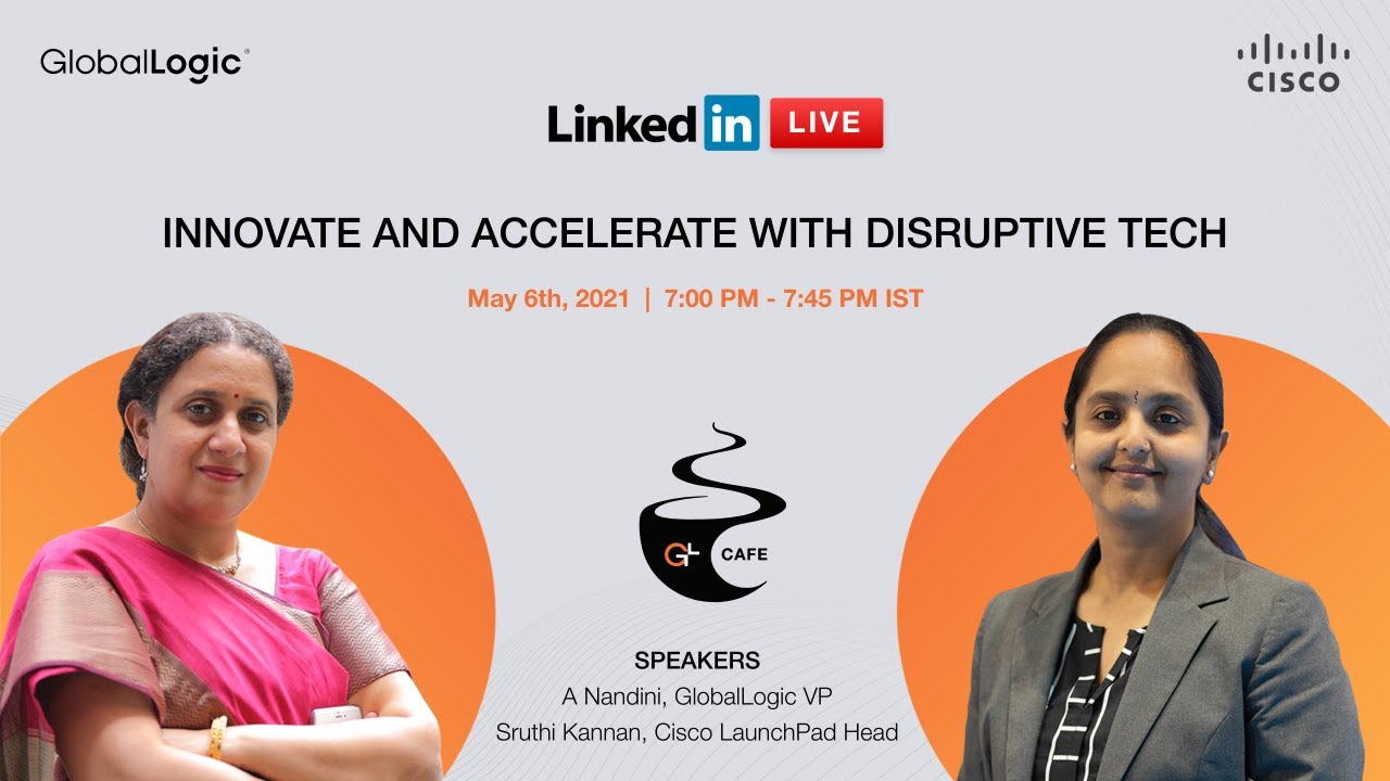 GlobalLogic Cafe | Live with Sruthi Kannan, CISCO Launchpad