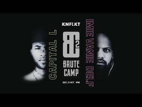 KNFLKT | CAPITAL L vs IMIE VANIE DELF | #BruteCamp2