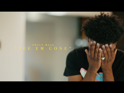 Truly Maja - See Em Gone (Official Music Video)