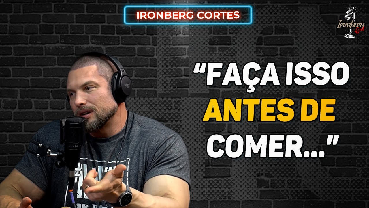 O QUE FAZER PARA DIMINUIR A VONTADE DE COMER? – IRONBERG PODCAST CORTES
