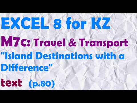 EXCEL 8 for Kaz M7c / Island Destinations with a Difference / text (p.80)
