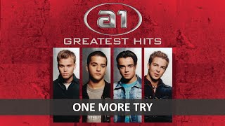 A1 - ONE MORE TRY LYRICS