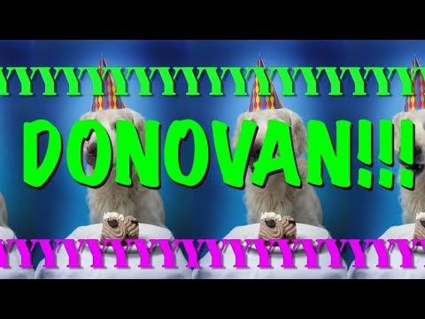 HAPPY BIRTHDAY DONOVAN! - EPIC Happy Birthday Song