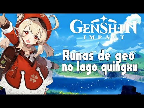 Genshin Impact | Runas de Pedra do Lago Quingxu + Tesouro sem nome (1/3) - Guia de missão