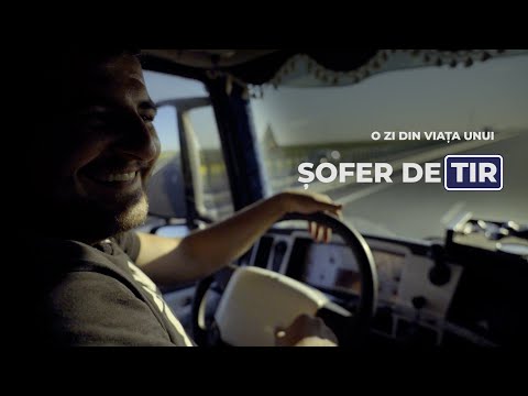 O zi din viaţa unui şofer de TIR