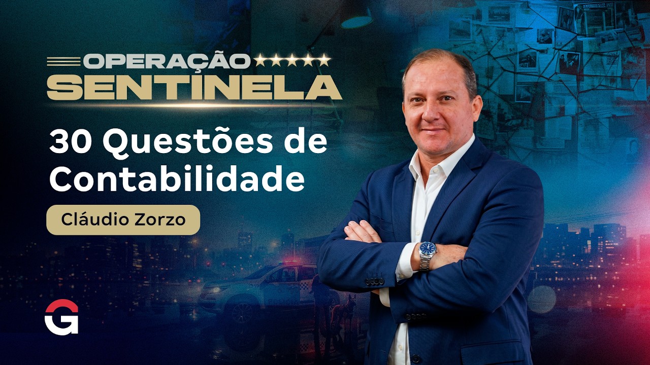 Concursos Policiais em 2026 | 30 Questões de Contabilidade com Cláudio Zorzo