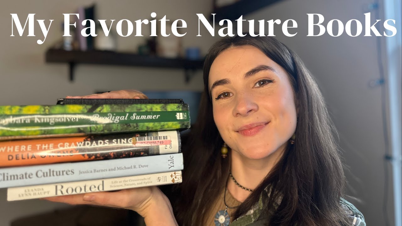 Nature Books that Changed My Life | Environmental Book Review