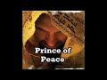 Prince Of Peace with lyrics by Twila Paris