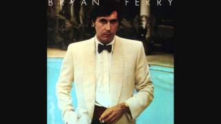 Bryan Ferry - Fingerpoppin&#39; [HQ]