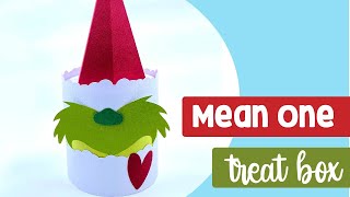 The Mean One Christmas Treat Box Tutorial and SVG File Bundle