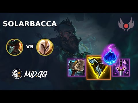 MID.GG: [ solarbacca ] Gangplank TOP vs Kayle | EUW GRANDMASTER | LOL Season 2024