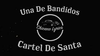 Cartel De Santa - Una De Bandidos (Letra/Lyrics)