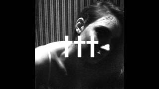 ††† (Crosses) - prurien†