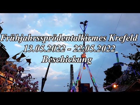 Frühjahrssprödentalkirmes Krefeld 13.05.2022 - 22.05.2022 BESCHICKUNG