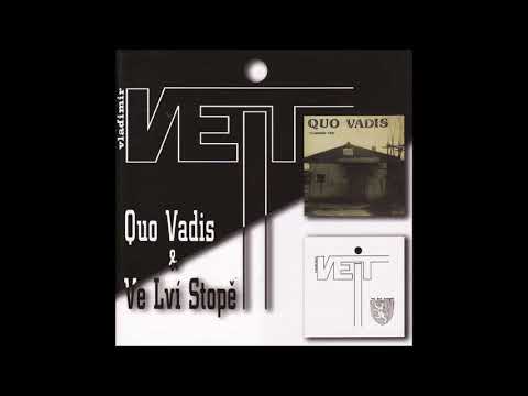 Vladimír Veit – Quo Vadis & Ve Lví Stopě - 2002 Indies Records (Full album)