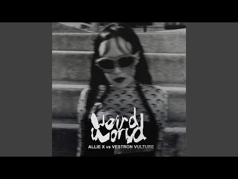 Video thumbnail for Weird World (Vestron Vulture Remix)